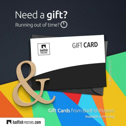 Running Out Of Time? | Need A Gift? | Gift Cards from BadFishPosters | © BadFishPosters.com